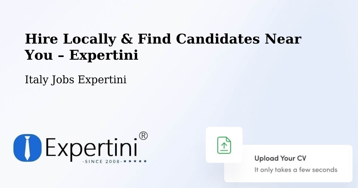 Hire Locally in Molfetta – Find Qualified Candidates Near You - Molfetta, Italy Jobs Expertini
